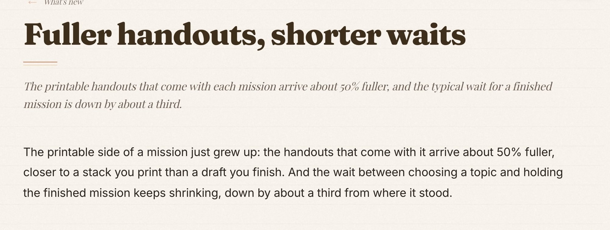 Screenshot of Flip Education's What's New post "Fuller handouts, shorter waits", September 2026. It tells users that handouts are about 50% fuller and typical waits about a third shorter after the model switch.